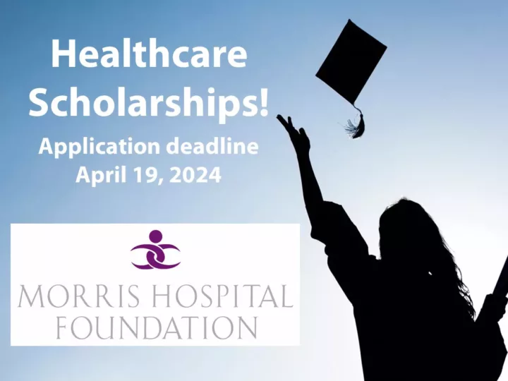 Morris Hospital Foundation Offers Healthcare Scholarships